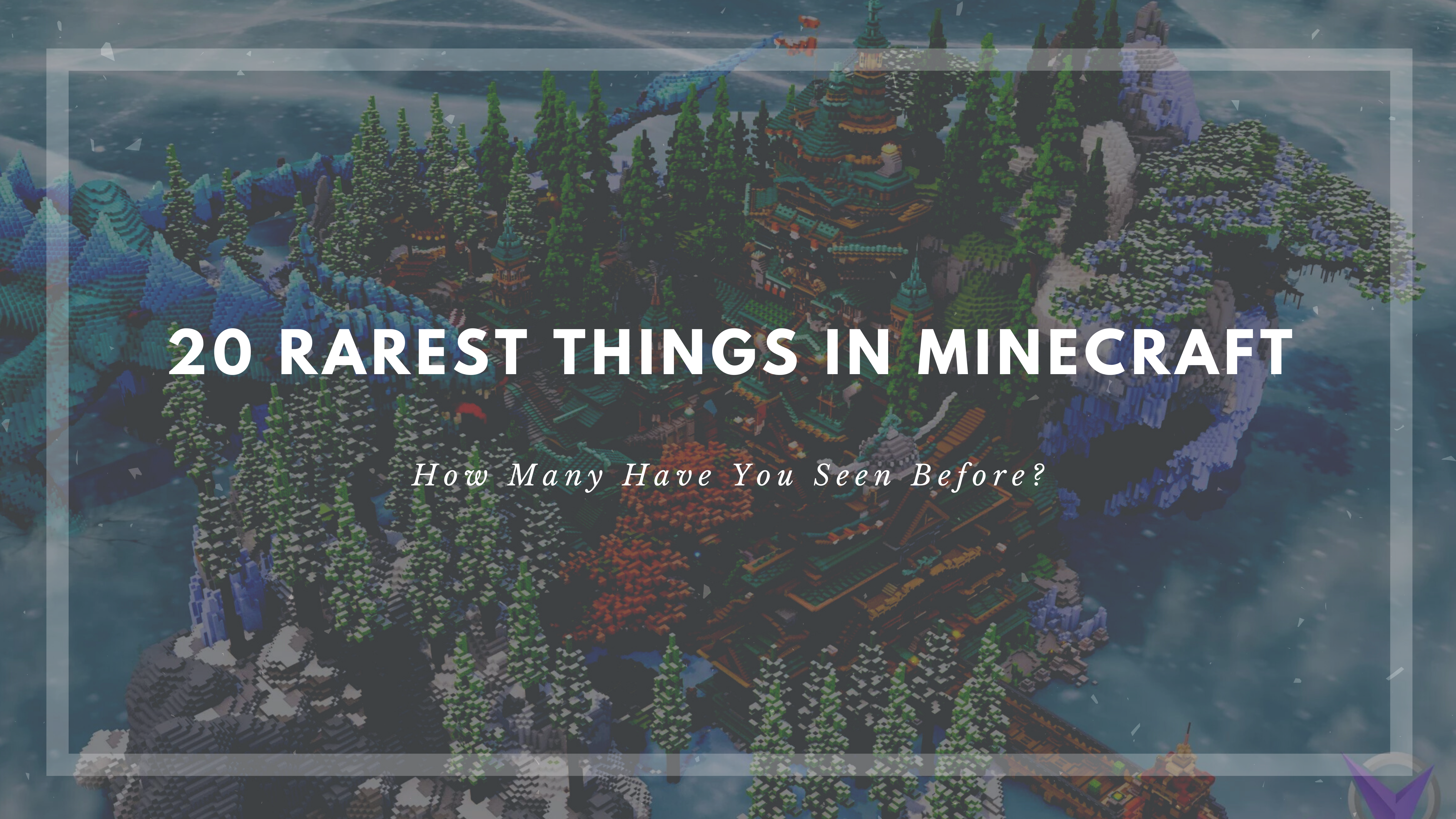 The 20 Rarest Things in Minecraft in 2024 - TeamVisionary